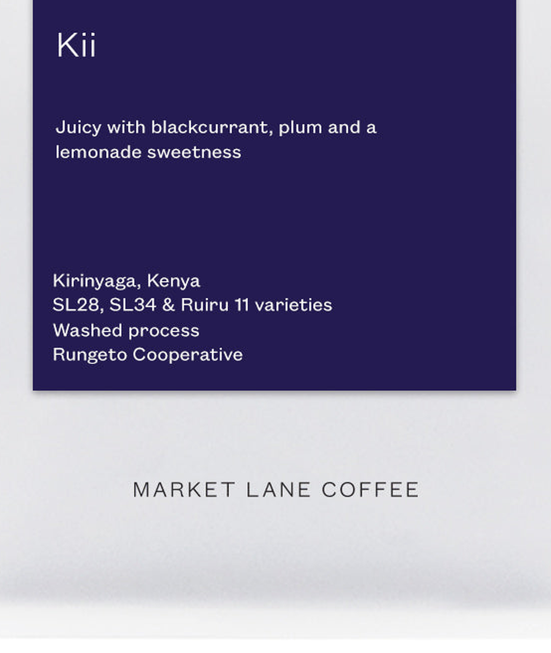 Kii — Market Lane, Kenya washed, filter roast